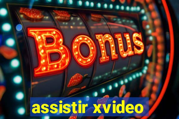 assistir xvideo